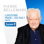 L'histoire vraie... ou pas ! de Pierre Bellemare Podcast L'histoire vraie... ou pas ! de Pierre Bellemare