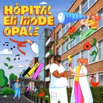 Logo of the podcast L'Hôpital en mode Opale Podcast L'Hôpital en mode Opale