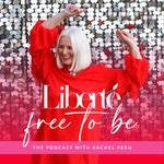 Liberté - Free to Be Podcast Liberté - Free to Be