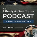Logo of the podcast Liberty and Gun Rights Podcast Missing podcast logo