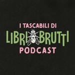 Logo of the podcast Libri Brutti Podcast Podcast Libri Brutti Podcast