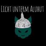 Logo of the podcast Licht unterm Aluhut Podcast Licht unterm Aluhut