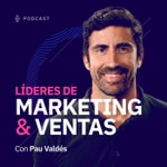 Logo of the podcast Líderes de Marketing & Ventas Podcast Líderes de Marketing & Ventas