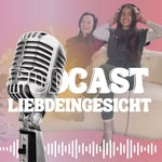 Logo of the podcast Lieb Dein Gesicht Podcast Lieb Dein Gesicht