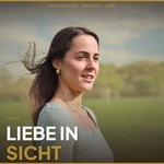Liebe in Sicht - Der Podcast für Frauen, die sich nach echter Verbindung sehnen Podcast Liebe in Sicht - Der Podcast für Frauen, die sich nach echter Verbindung sehnen