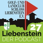 Logo of the podcast Liebenstein 27 - Der Golf Podcast Podcast Liebenstein 27 - Der Golf Podcast