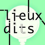 Logo of the podcast Lieux dits Podcast Lieux dits