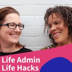 Logo of the podcast Life Admin Life Hacks Podcast Life Admin Life Hacks