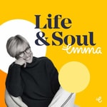 Logo of the podcast Life and Soul by Emma Forbes Missing podcast logo