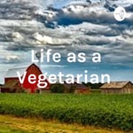 Logo of the podcast Life as a Vegetarian Podcast Life as a Vegetarian