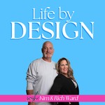 Life by Design Podcast Life by Design
