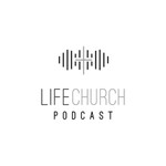 Logo of the podcast Life Church Wirral Podcast Life Church Wirral