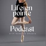 Logo of the podcast Life en pointe Podcast Life en pointe