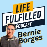 Life Fulfilled Podcast — Rethinking Leadership for Sustainable Performance Podcast Life Fulfilled Podcast — Rethinking Leadership for Sustainable Performance