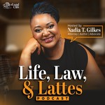 Logo of the podcast Life, Law, & Lattes Podcast Life, Law, & Lattes