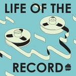 Logo of the podcast Life of the Record Logo of the podcast Life of the Record