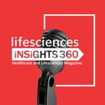 Logo of the podcast Life Science Insights 360 Podcasts Podcast Life Science Insights 360 Podcasts