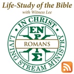 Logo of the podcast Life-Study of Romans with Witness Lee Podcast Life-Study of Romans with Witness Lee