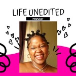 Podcast Life Unedited 