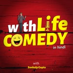 Podcast Life With Comedy