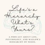 Logo of the podcast Life’s a Hierarchy, What‘s your Hierarchy Podcast Life’s a Hierarchy, What‘s your Hierarchy