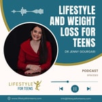 Podcast Lifestyle and Weight Loss For Teens