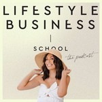 Lifestyle Business School Podcast Lifestyle Business School