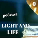 Logo of the podcast LIGHT AND LIFE Podcast LIGHT AND LIFE