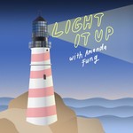 Logo of the podcast Light It Up | The Podcast Podcast Light It Up | The Podcast