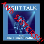 Logo of the podcast Light Talk with The Lumen Brothers Podcast Light Talk with The Lumen Brothers