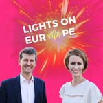 LIGHTS ON EUROPE Podcast LIGHTS ON EUROPE