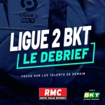 Logo of the podcast Ligue 2 BKT, le Débrief Podcast Ligue 2 BKT, le Débrief