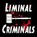 Logo of the podcast Liminal Criminals: A Fake Crime Podcast Podcast Liminal Criminals: A Fake Crime Podcast