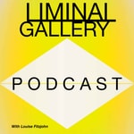 Logo of the podcast Liminal Gallery Podcast Podcast Liminal Gallery Podcast