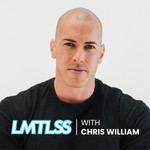 LIMITLESS with Chris William Podcast LIMITLESS with Chris William