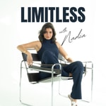 Podcast Limitless with Nadia