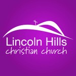 Podcast Lincoln Hills Christian Church