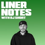 Logo of the podcast Liner Notes With DJ Short Podcast Liner Notes With DJ Short