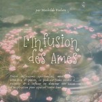 Logo of the podcast L'Infusion des Âmes Podcast L'Infusion des Âmes