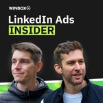 Logo of the podcast LinkedIn Ads Insider Podcast LinkedIn Ads Insider
