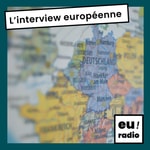 L'interview européenne L'interview européenne