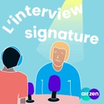 Logo of the podcast L’interview signature Podcast L’interview signature
