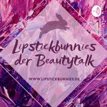 Logo of the podcast Lipstickbunnies Der Beauty Talk Podcast Lipstickbunnies Der Beauty Talk