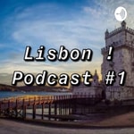 Logo of the podcast Lisbon! everything you need to know Podcast Lisbon! everything you need to know