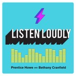 Listen Loudly Podcast Listen Loudly