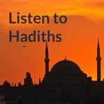 Logo of the podcast Listen to Hadiths Podcast Listen to Hadiths