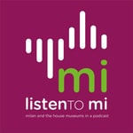 Logo of the podcast Listen To MI - Milan and its House Museums in a podcast Podcast Listen To MI - Milan and its House Museums in a podcast