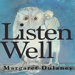 Logo of the podcast Listen Well Podcast Listen Well