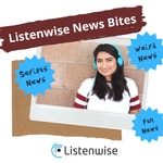Podcast Listenwise News Bites