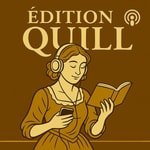 Logo of the podcast Littérature Quill Podcast Littérature Quill